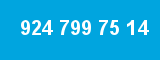 924 799 75 14